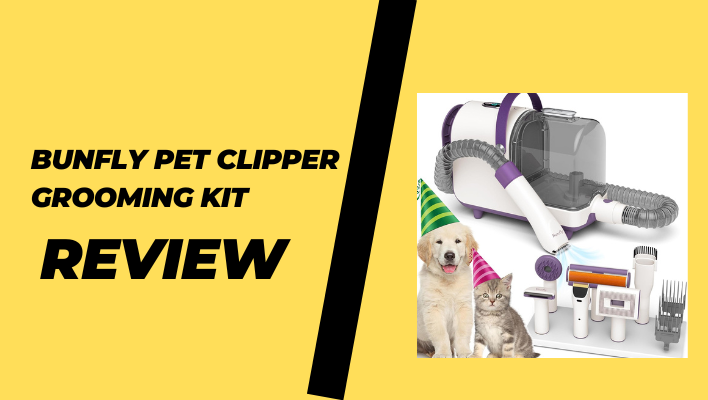 Bunfly Pet Clipper Grooming Kit Review